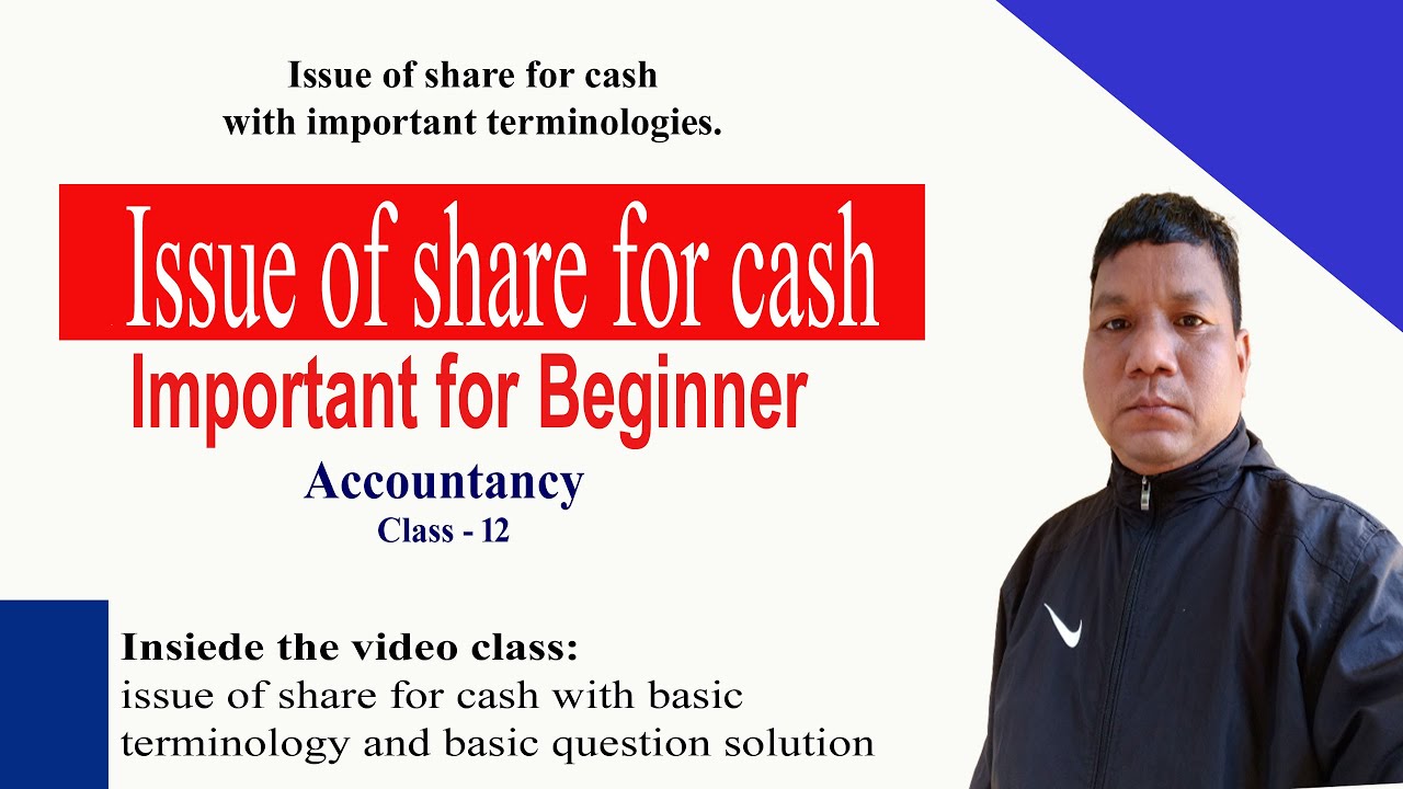 Issue of share for cash | with basic terminology  and question solution | important for beginners'