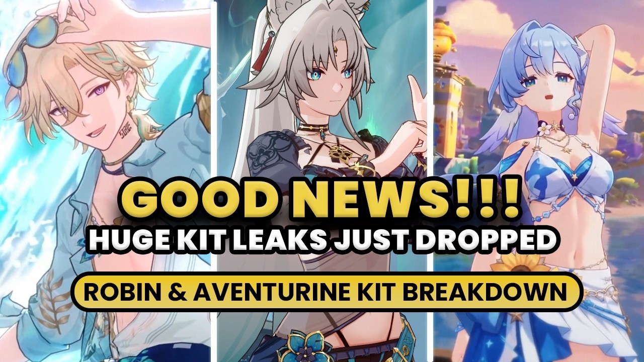 BIG NEWS!! ROBIN SUMMER & AVENTURINE WAVEFLAIR KIT LEAK, INFINITE LOOP & BROKEN SUPPORT?? - HSR LEAK