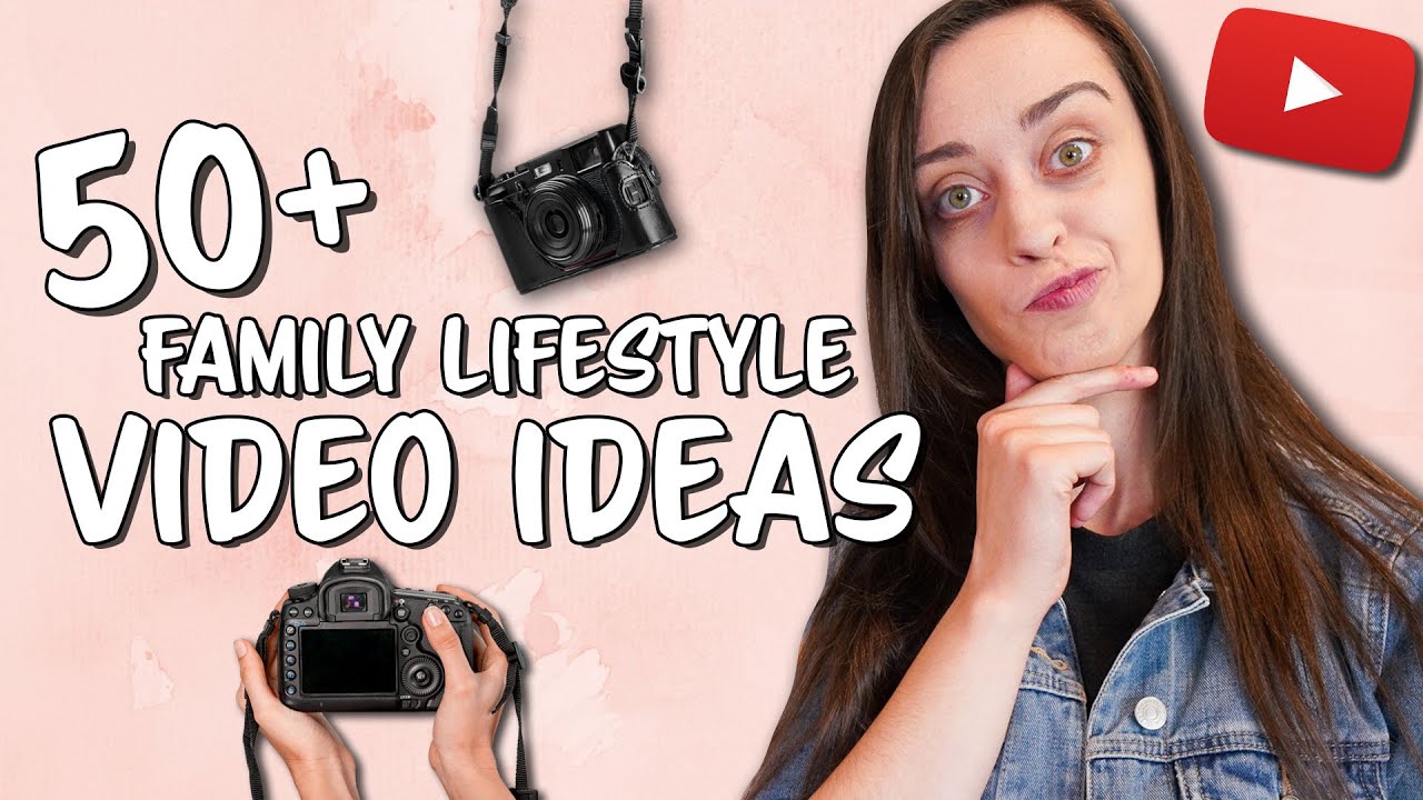 50+ Family Vlogger Video Ideas You Need To Try In 2021 // Family Vlogger Video Ideas 2021