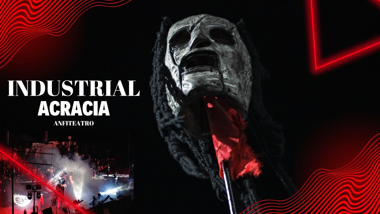 INDUSTRIAL 2023 - ACRACIA (Anfiteatro)