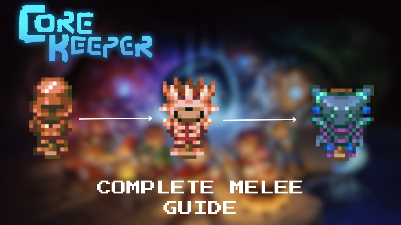Core Keeper Melee Loadout Guide