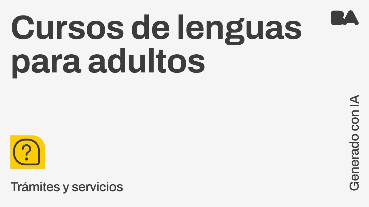 Cursos de lenguas para adultos - Tutoriales GCBA