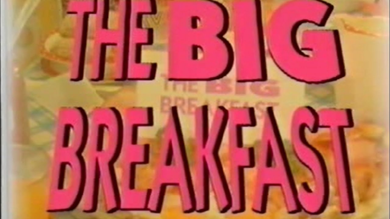 The Big Breakfast first edition