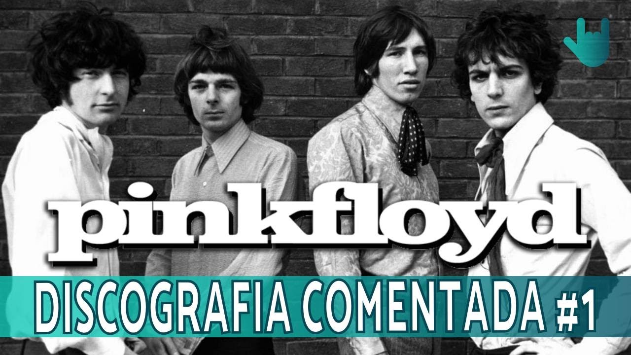PINK FLOYD: DISCOGRAFIA COMENTADA PT. 1 | RESENHANDO #119