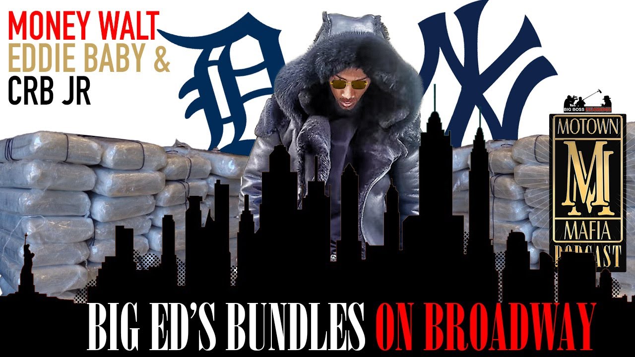 Big Ed | Money Walt | Bundles On Broadway| Helluva Fella in Ft Lauderdale Part II