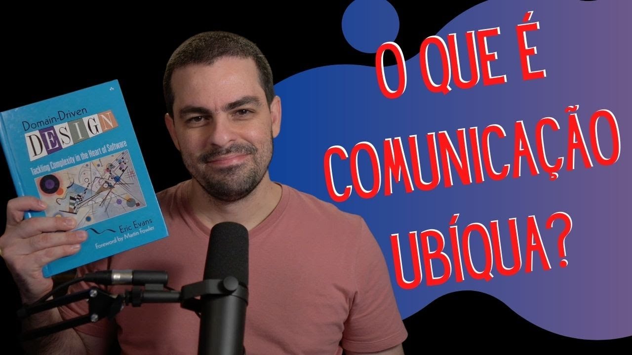 Esse Problema pode ATRAPALHAR muito! Conhece a Comunicação Ubíqua? Código limpo!
