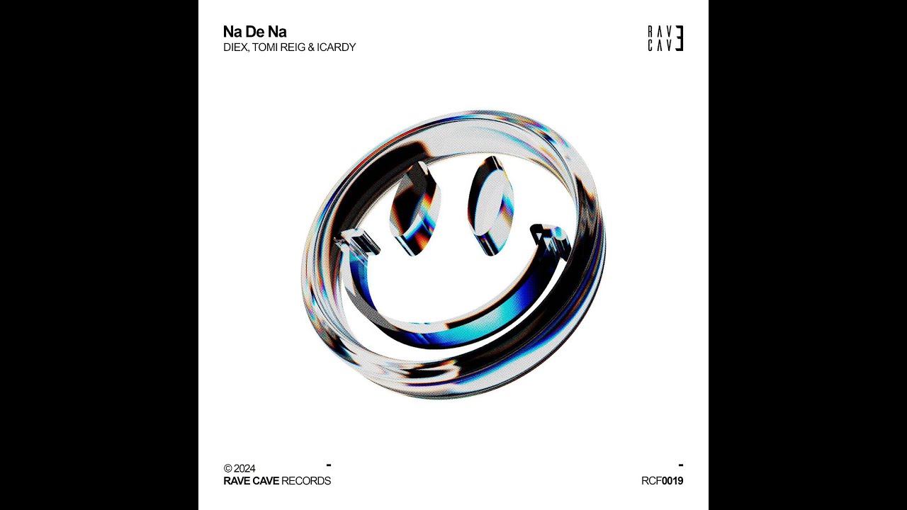 Na De Na - Diex, Tomi Reig & Icardy Remix (Rave Cave Records)