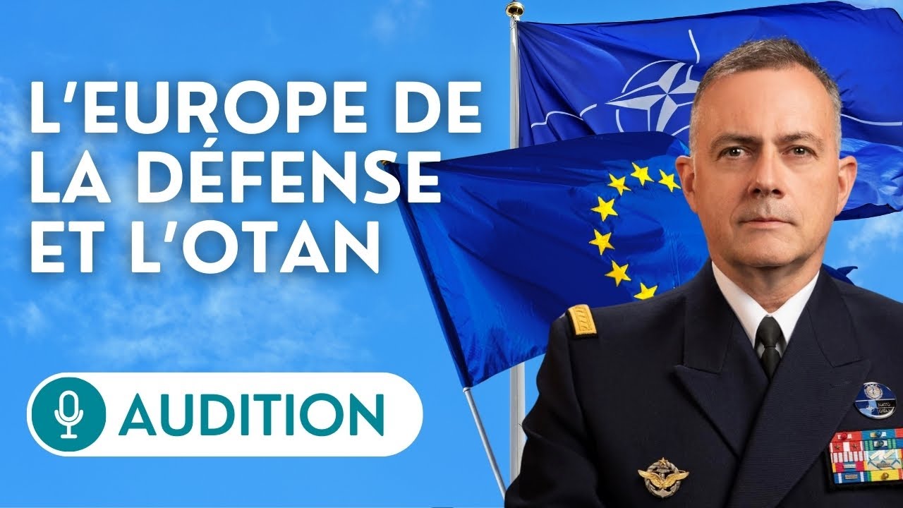 🔴 Audition du commandant suprême allié pour la transformation de l’OTAN sur l’Europe de la défense