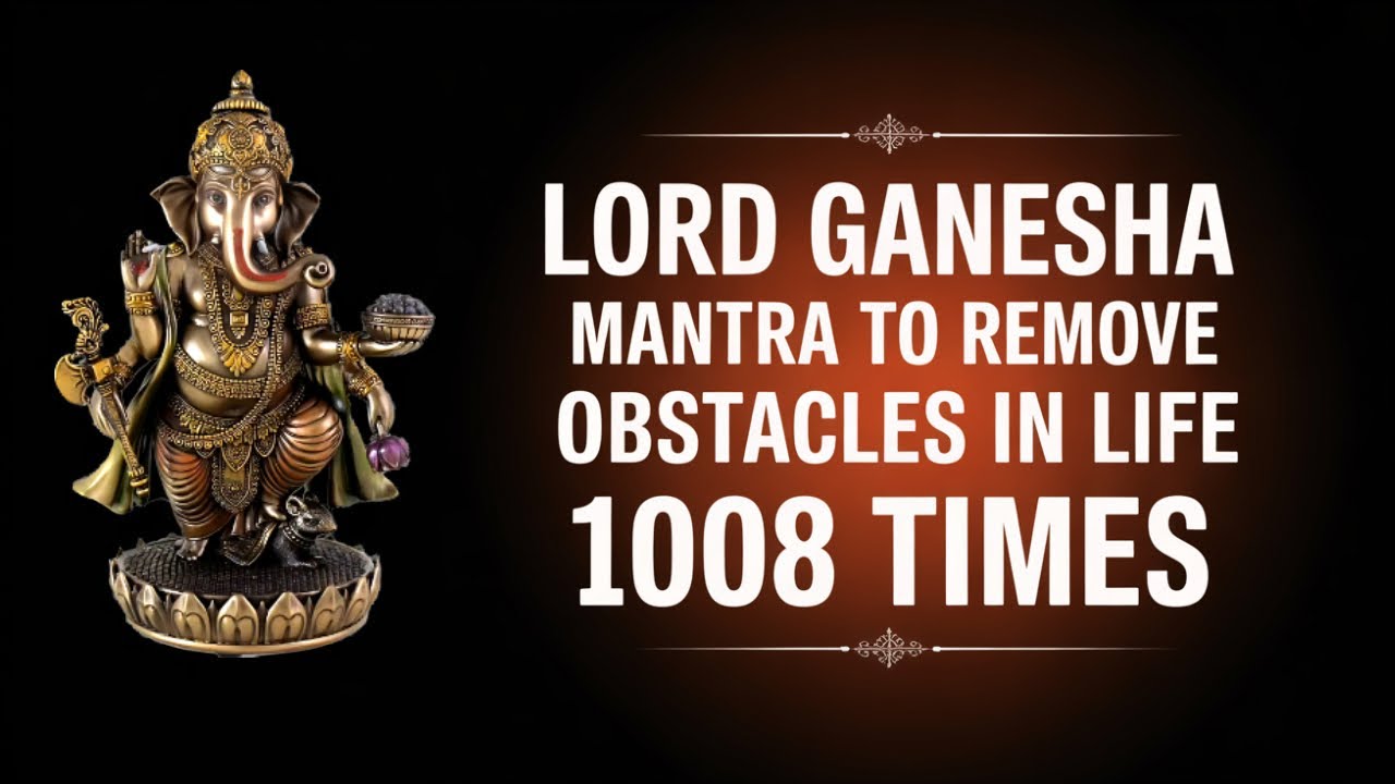 Lord Ganesha Mantra to remove obstacles in life