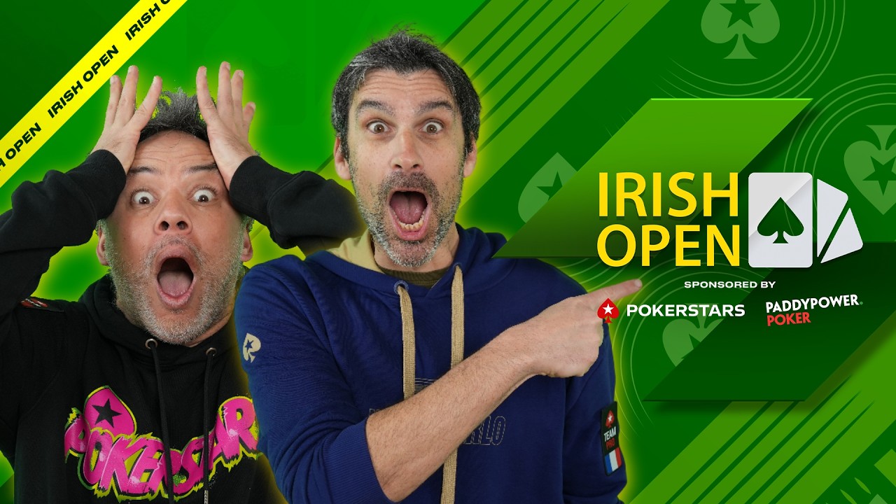 🇮🇪 2 500 000&euro; GARANTIS - IRISH OPEN - MAIN EVENT 1150&euro; - JOUR FINAL