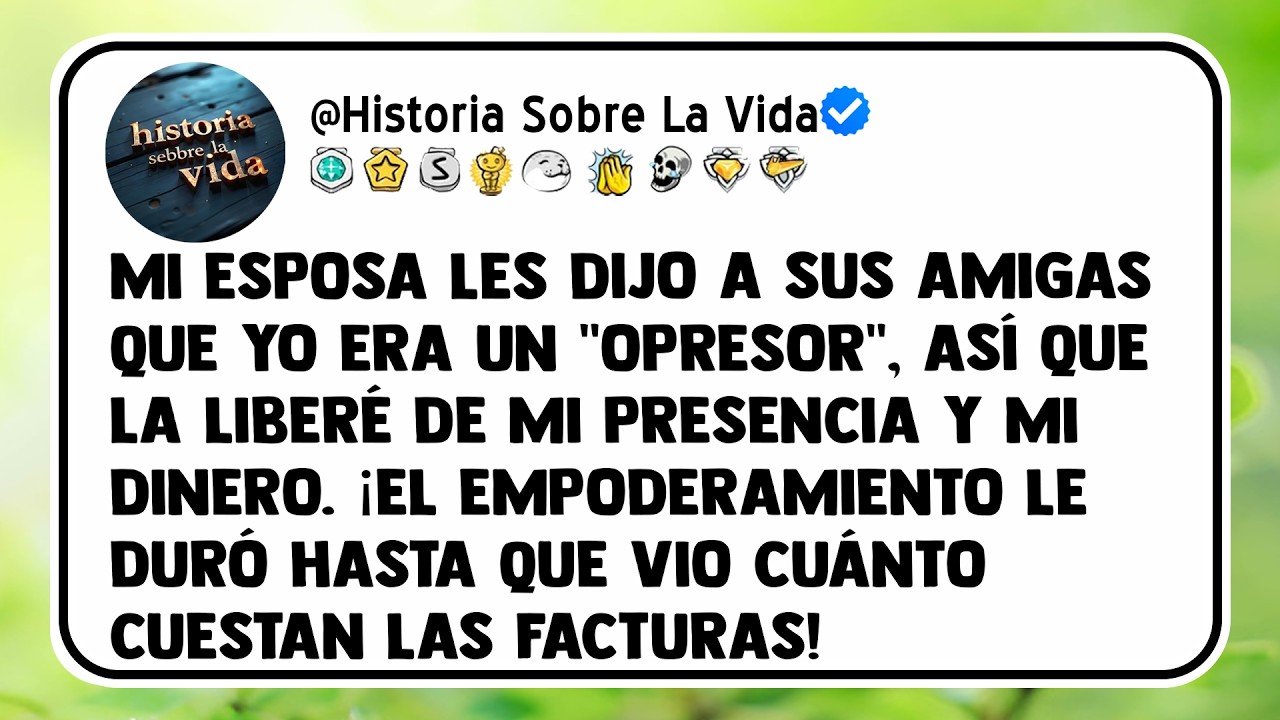 Mi esposa les dijo a sus amigas que yo era un 