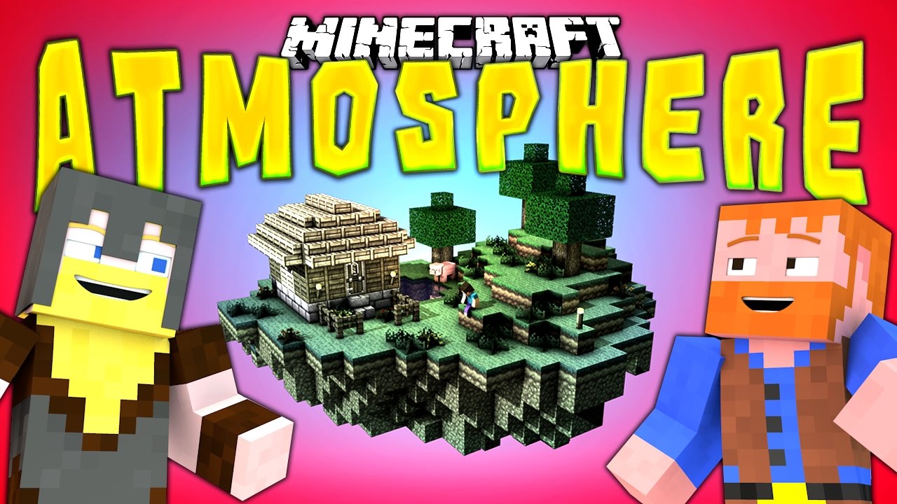 Minecraft: Atmosphere (Dumb and Dumber)
