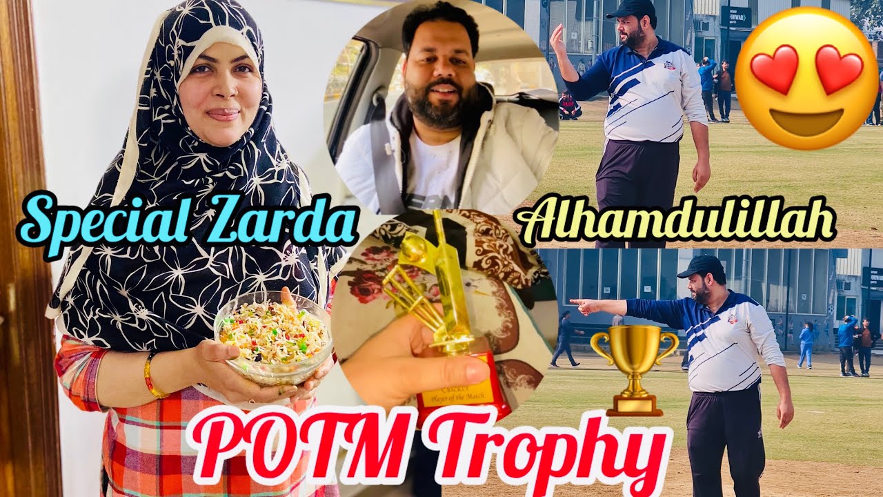 Ghar me bana Special Zarda 🥰😍 Won Player of the Match Trophy Alhamdulillah 