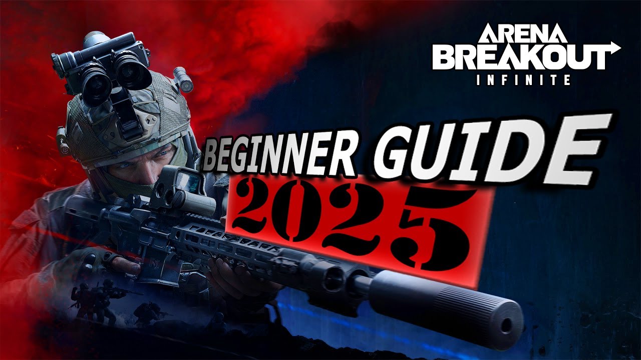 Arena Breakout Infinite Einsteiger Guide 2025 🔥 Kompletter Anfänger Tutorial | ABI Tipps & Tricks