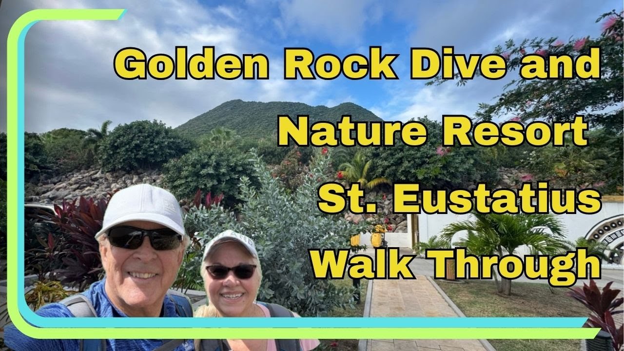 Golden Rock Dive & Nature Resort in St Eustatius, walk through.