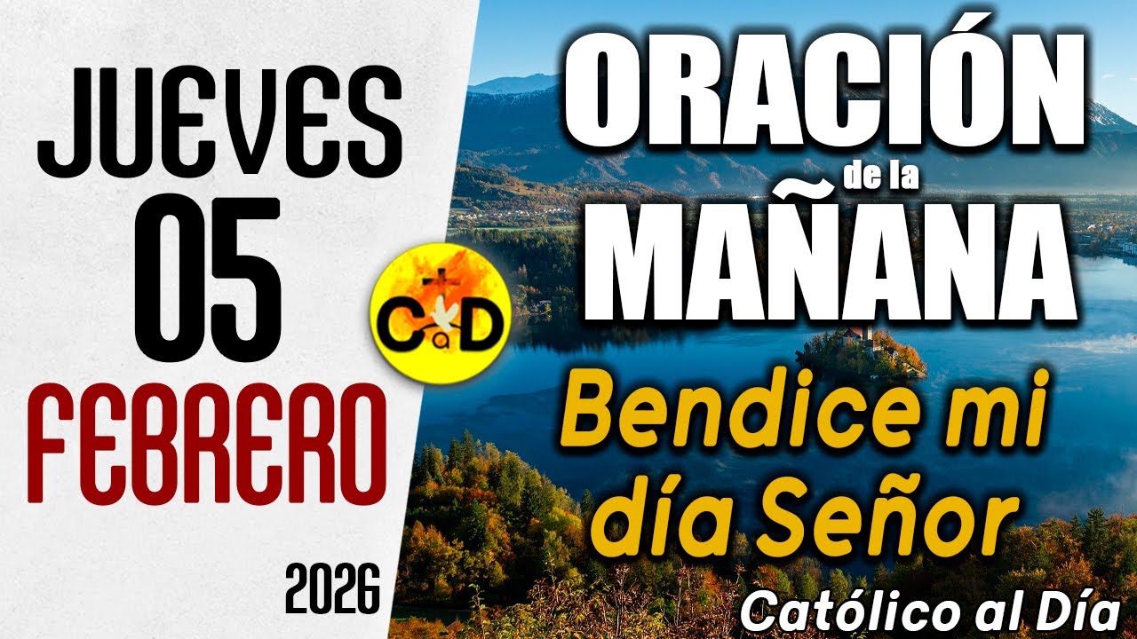 Oración de la Mañana de hoy Jueves 05 de Febrero de 2026 ☀️ Salmo 131