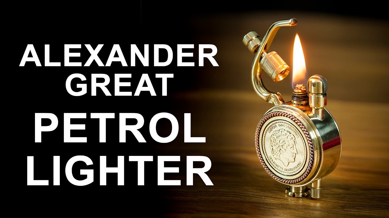Alexander the Great Petrol Lighter How To Make