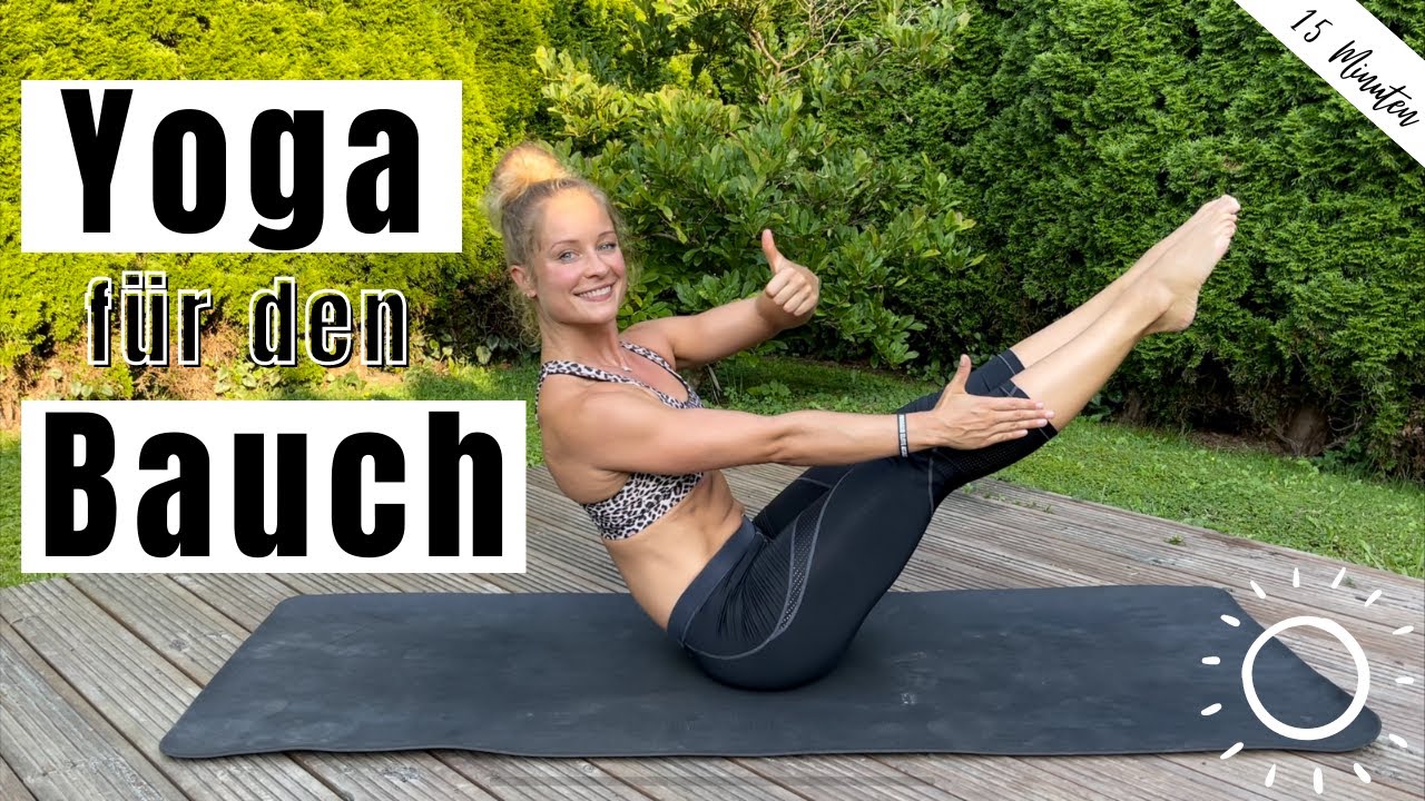 Yoga für den Bauch & starke Körpermitte | Flow kombiniert mit effektiven Bauch Übungen | 15 Minuten