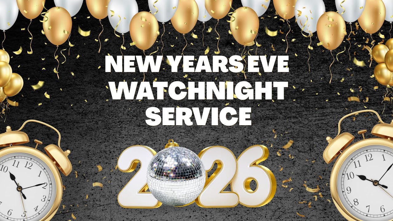 Wednesday, December 31, 2025 - CSC New Year's Eve Worship Service - 7 p.m.