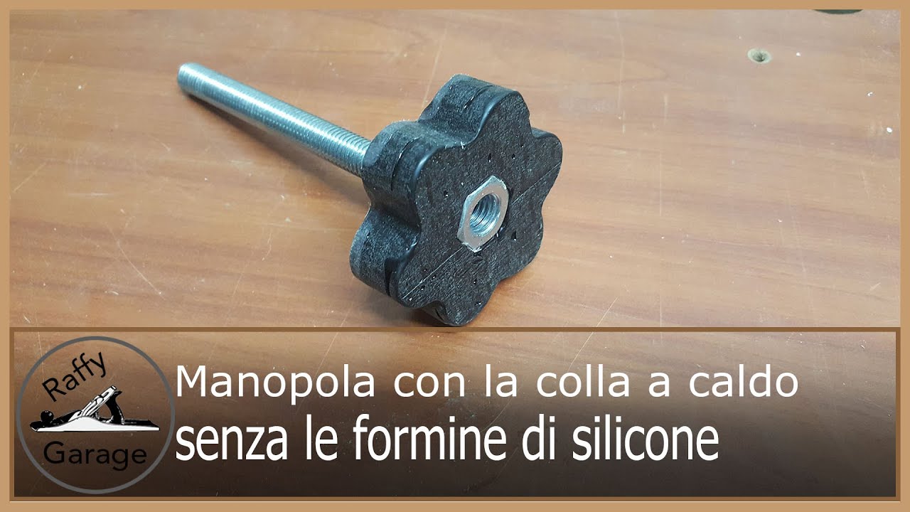 Knobs with hot glue / Manopole con la colla a caldo senza forme di silicone