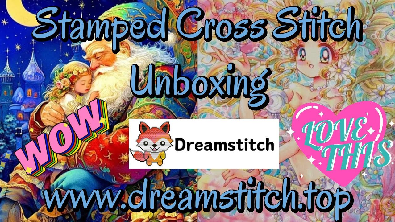 DREAMSTITCH UNBOXING #dreamstitch #pointdecroix  #stampedcrossstitch #embroidery #unboxing