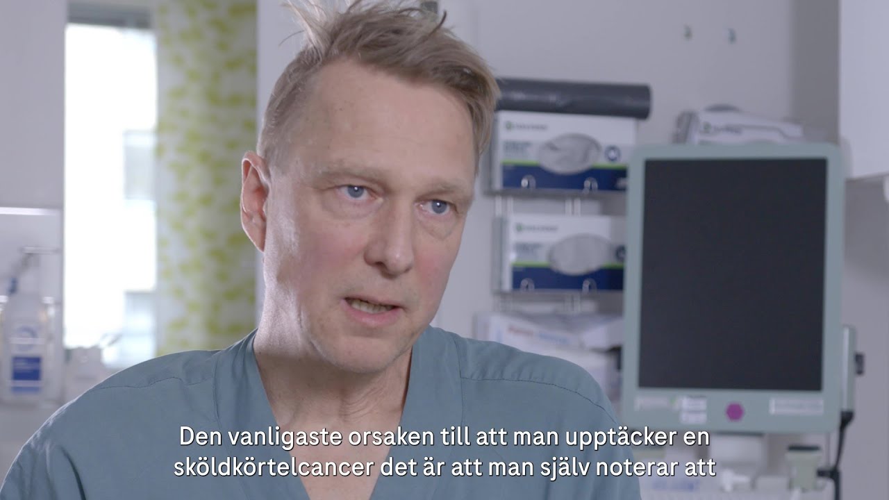 Hur dignostiseras och behandlas sköldkörtelcancer? │ Överläkaren Jakob Dahlberg förklarar