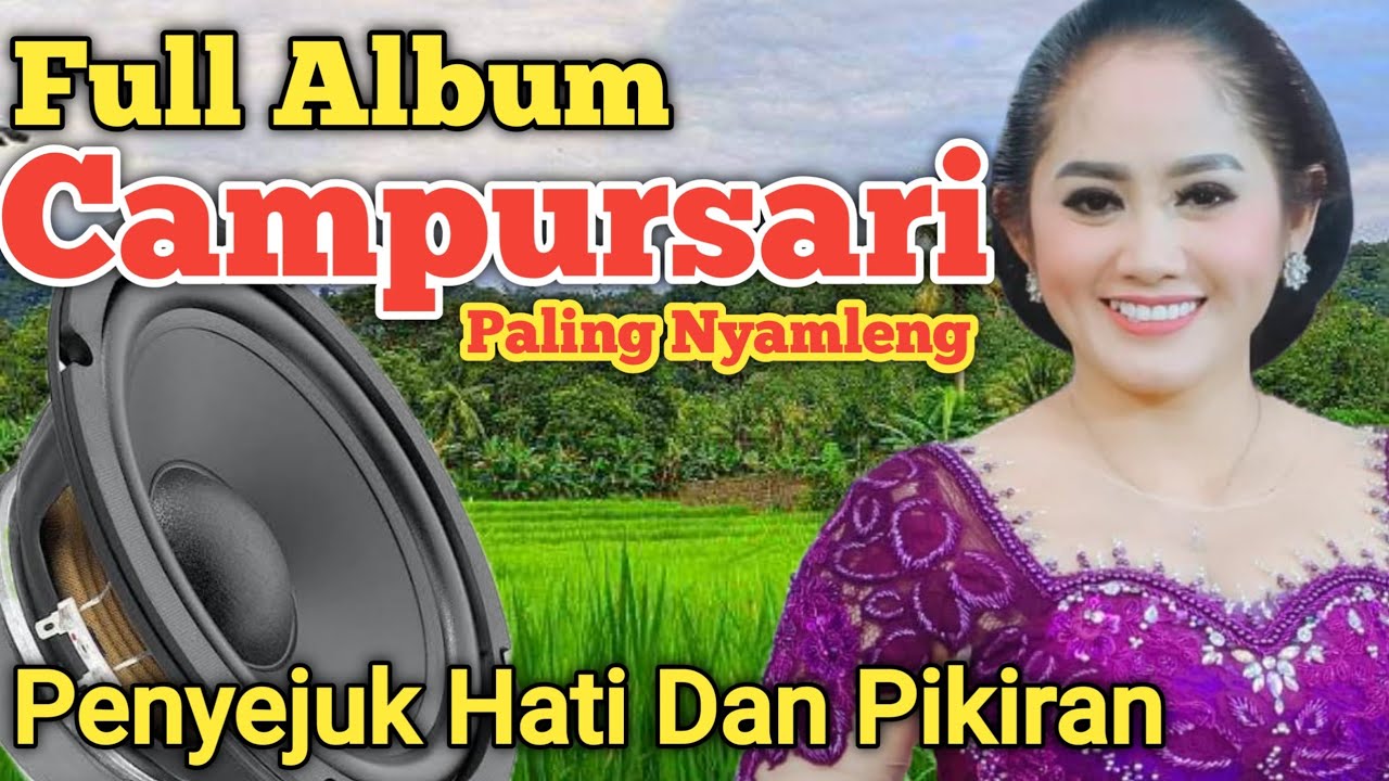 LANGGAM CAMPURSARI FULL ALBUM POPULER ENAK DI DENGAR COCOK KANGGO KONCO LEYEH LEYEH || LANGGAM JAWA