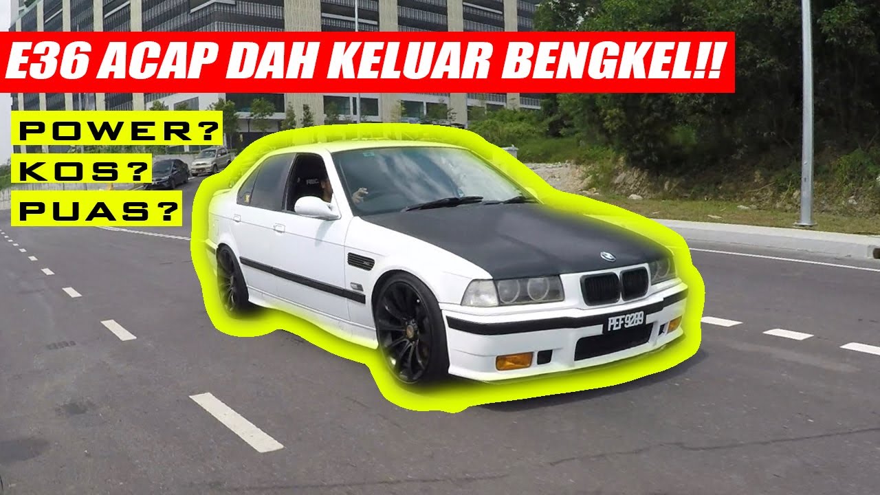 E36 ACAP TUKAR GEARBOX?! HABIS BERIBU SEKALI MASUK BENGKEL!