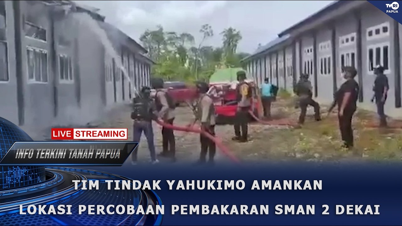 INFO TERKINI - TIM TINDAK YAHUKIMO AMANKAN LOKASI PERCOBAAN PEMBAKARAN SMAN 2 DEKAI