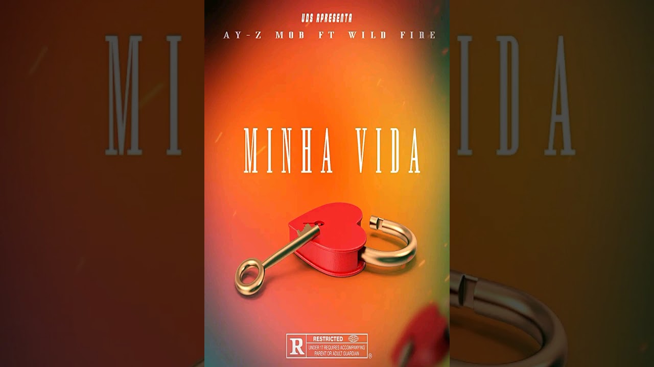 Ay-z Mob ft Wild Fire - Minha Vida