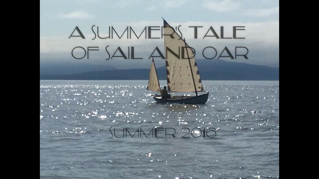 A Summer's Tale of Sail and Oar