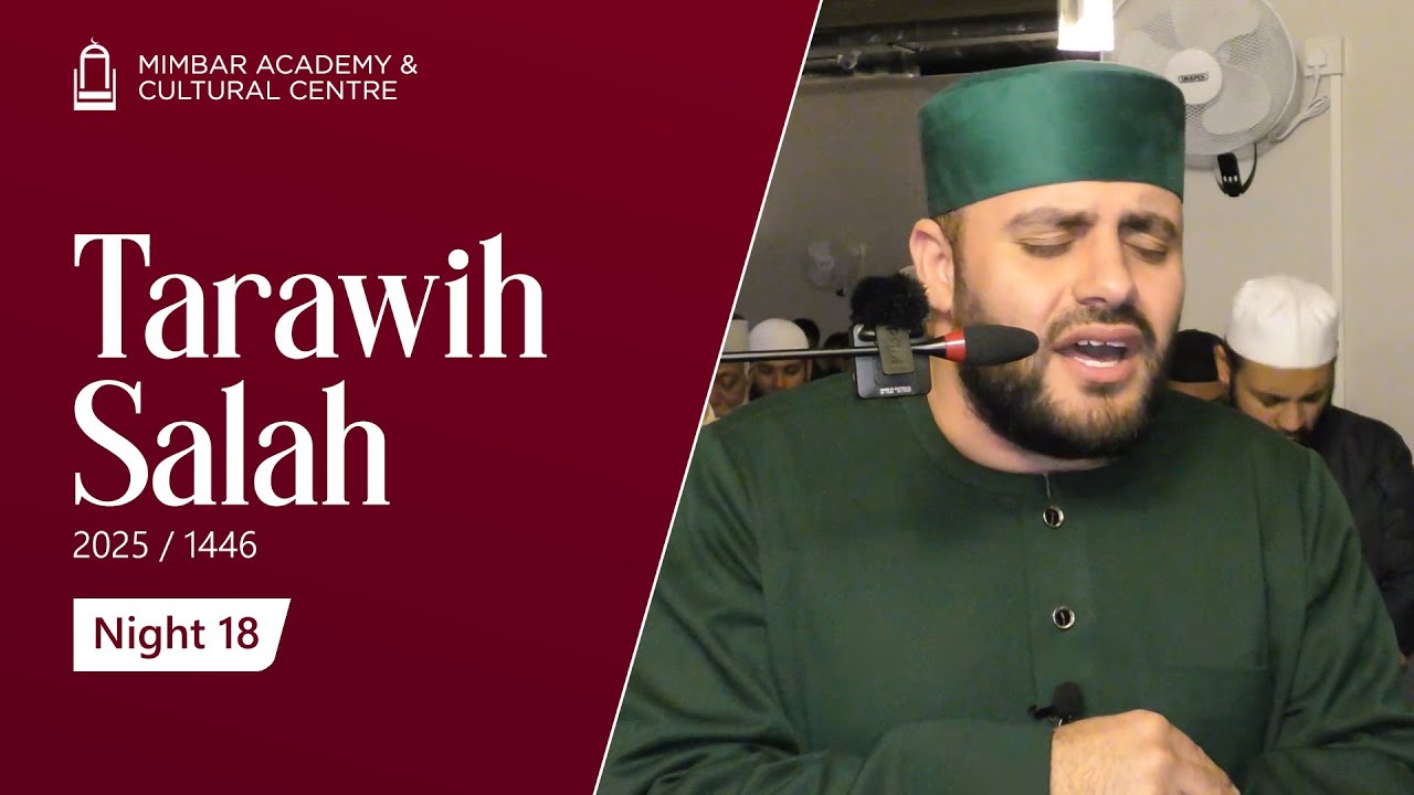 Tarawih Night 18 | Sh Sa'eed Abu Fuyood, Ml Ishaque Syed, Hf Ridwan Amin, Hf Ashraf Islam