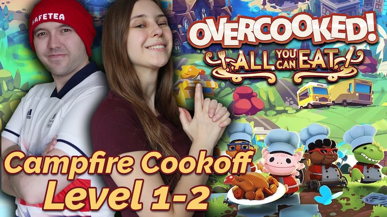 I Can’t Believe We Pulled This Off! - Overcooked 2 Campfire Cook Off Level 1-2 - How To Get 3 Stars
