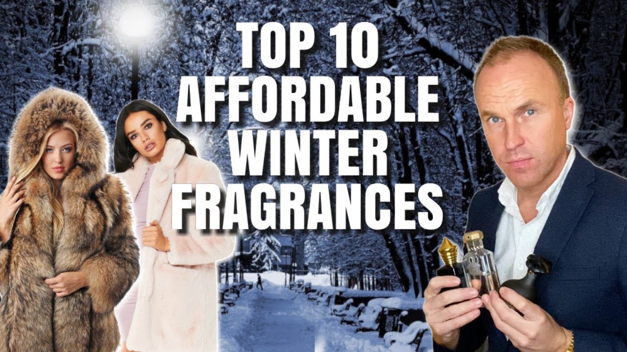 Top 10 Affordable Winter Fragrances for Men 2020 - Fragrance Review