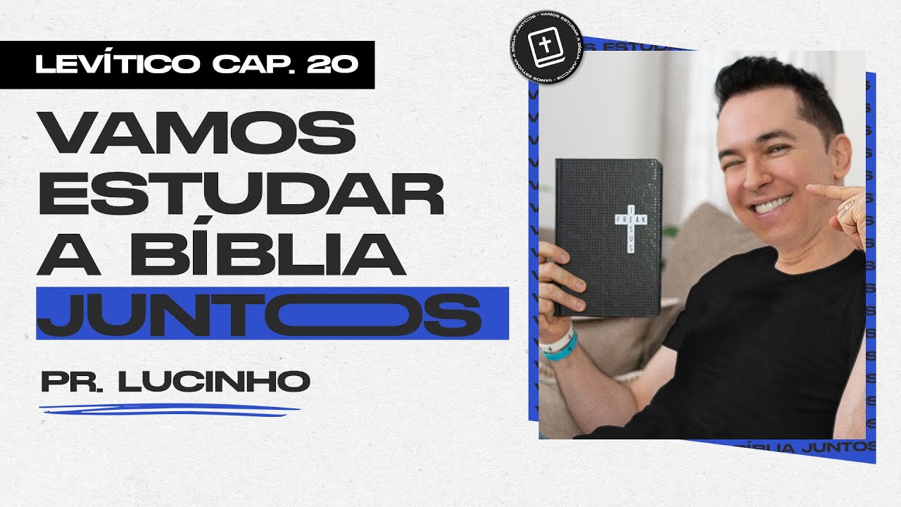 Levítico 20 | Pr. Lucinho Barreto