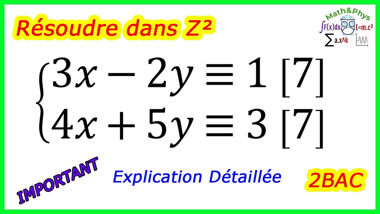 ARITHMÉTIQUE - Résoudre un Système de Congruence - 2 BAC SM - [Exercice 2]