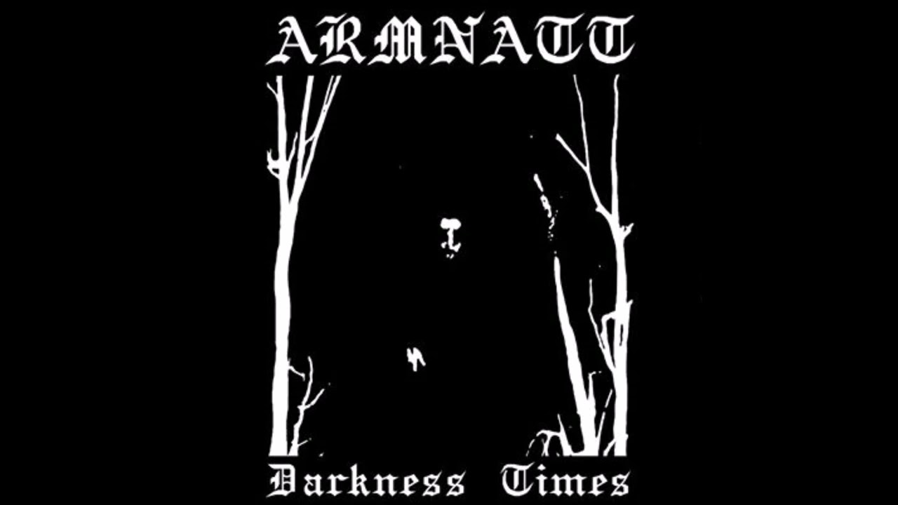 Armnatt - Darkness Times (Full Album 2014)