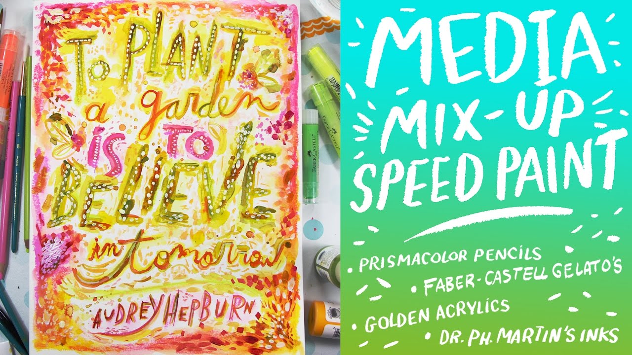 Watch Me Paint Mixed Media Speedpaint Kathy Weller Art  Speed Painting  Hand Lettering Speed Art