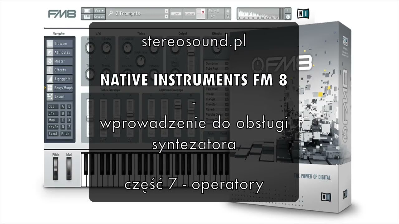 Native Instruments FM8 szkolenie z obsługi - część 7 operatory