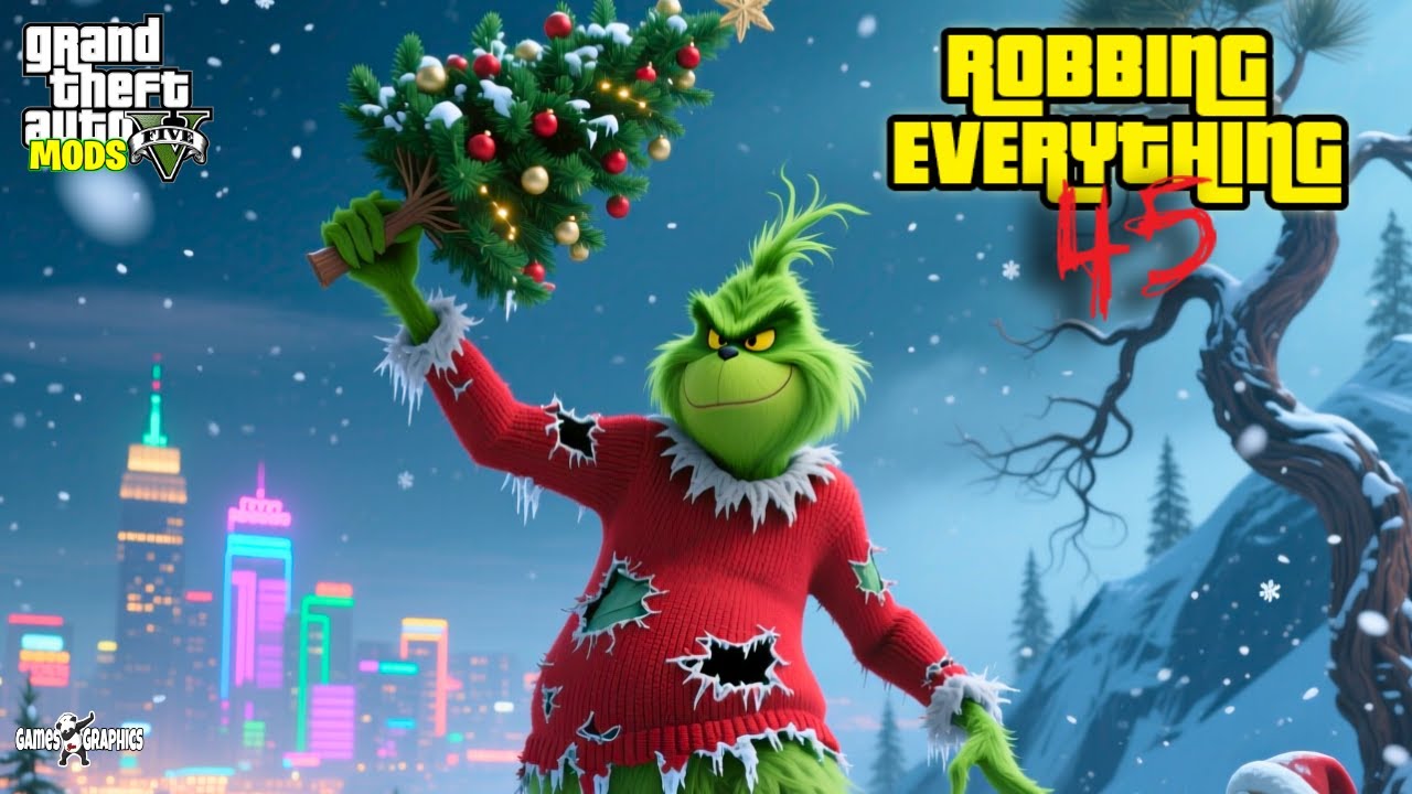 The Grinch is Back in Town! (Robbing Everything #45) GTA 5 MODS