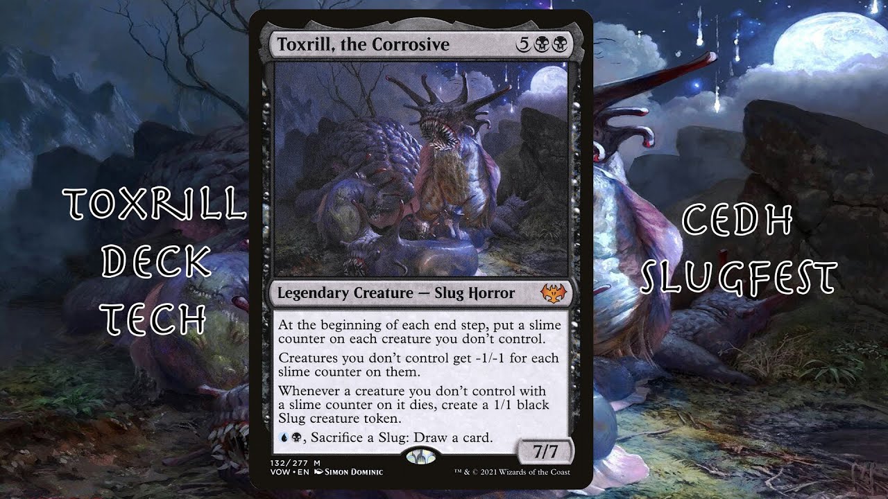 Toxrill the Corrosive cEDH Commander Deck Tech Slug fest Commander