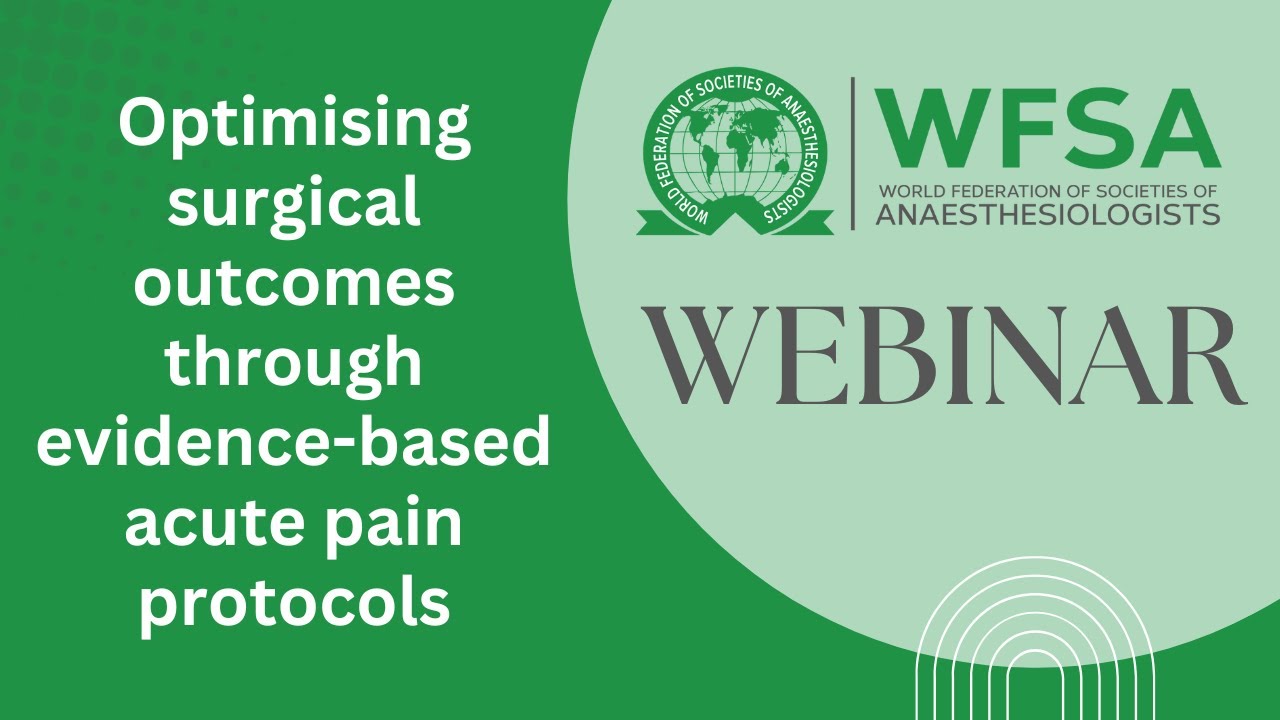 Optimising surgical outcomes through evidence-based acute pain protocols