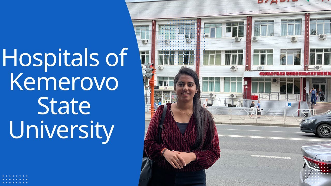 Hospitals of Kemerovo State University |MBBS under 20 lakhs|  MBBS in Russia🇷🇺