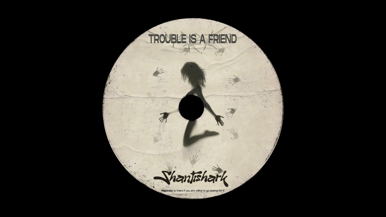 Lenka - Trouble Is a Friend ( SHANTI SHARK Bootleg)