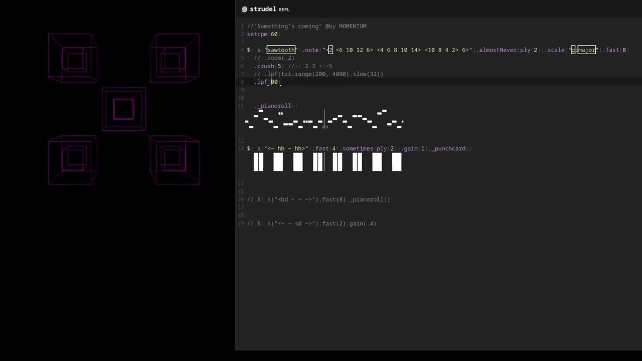 Something's coming - MOMENTUM (Strudel live exec)