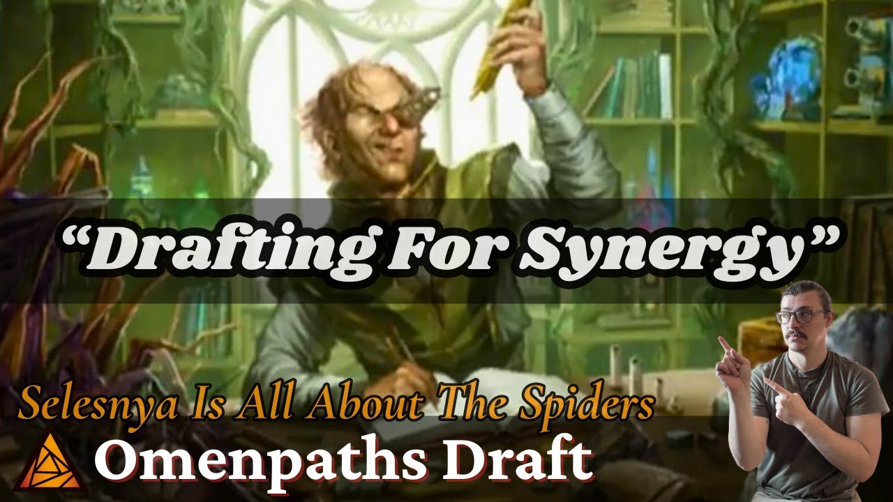 &ldquo;Drafting For Synergy&rdquo; // Through the Omenpaths Quick Draft // MTG Arena