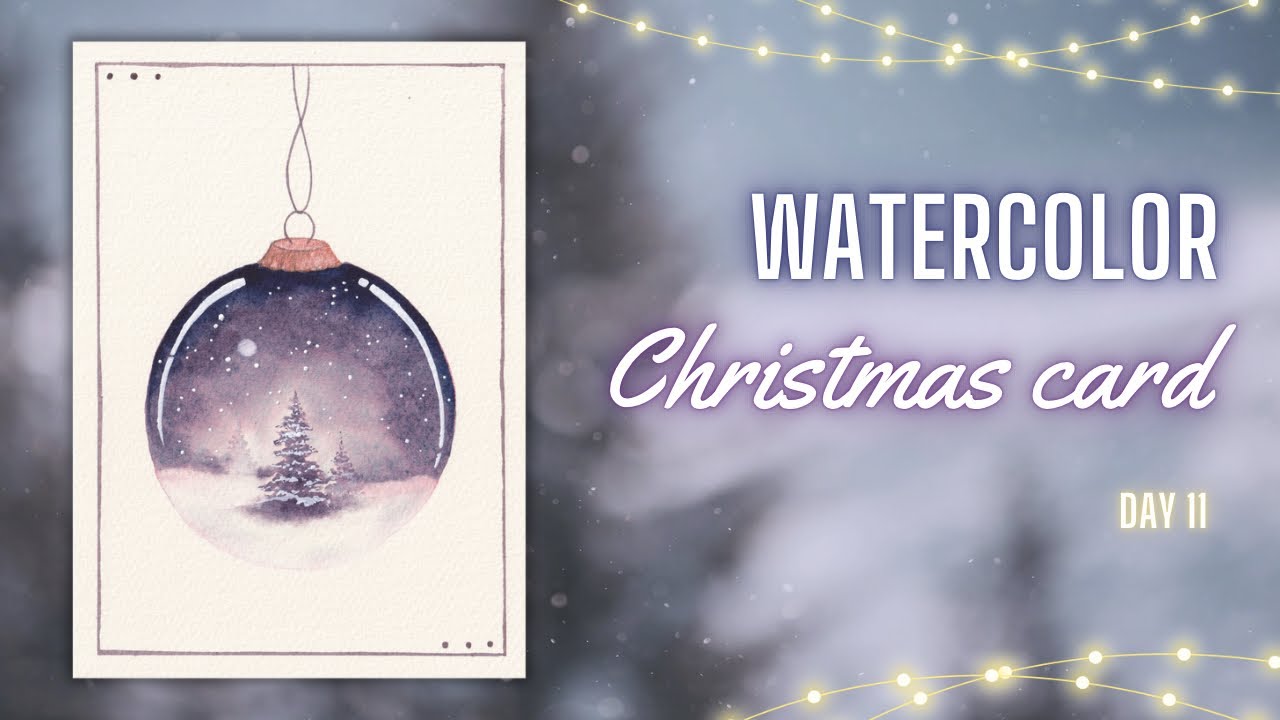 Watercolor Christmas Card - Day 11