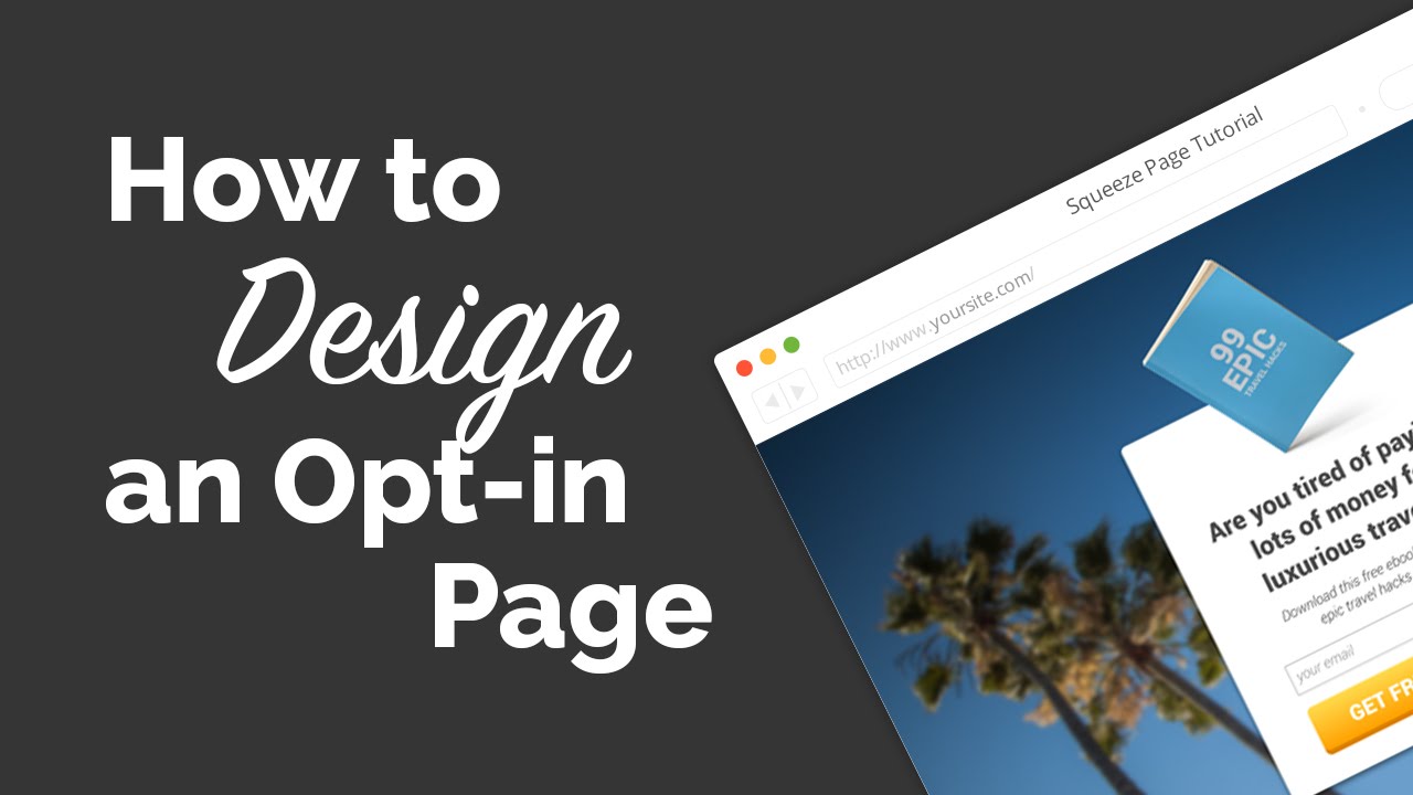 Part 1: Design a Squeeze Page That Converts at 51%