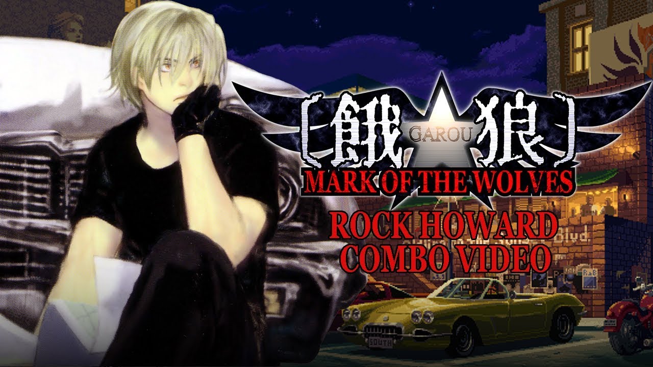 Garou: Mark of the Wolves | Rock Howard Combo Video