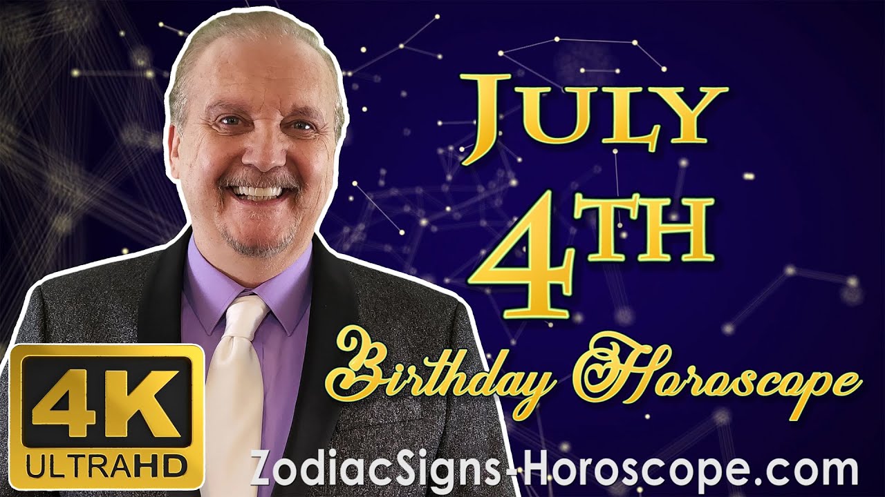 July 4 Zodiac Horoscope and Birthday Personality | July 4th Birthday Personality, Career Horoscope